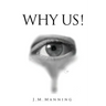 Why Us!