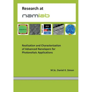Realization and Characterization of Advanced Nanolayers for Photovoltaic Applications