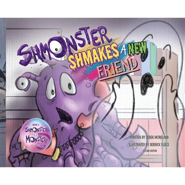 Shmonster Shmakes A New Friend