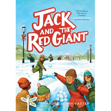 Jack and the Red Giant: Tree Street Kids (Book 6) Volume 6