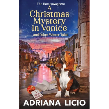 A Christmas Mystery in Venice and Other Winter Tales: 3 Short Stories