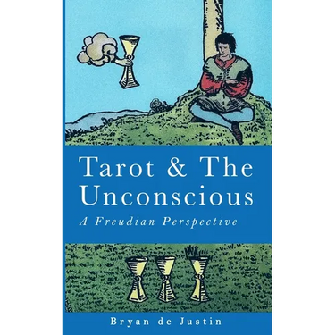 Tarot and The Unconscious: A Freudian Perspective