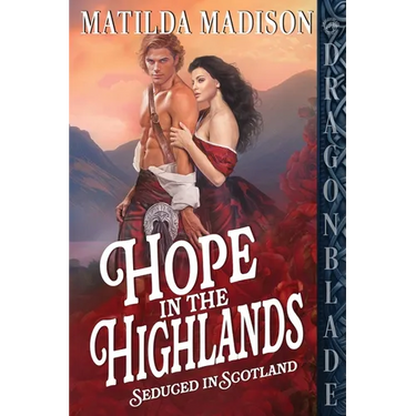 Hope in the Highlands: A Scottish Historical Romance