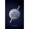 To All the Ones I've Ever Loved