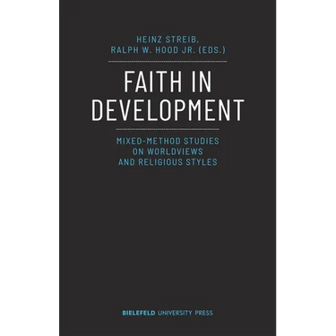 Faith in Development: Mixed-Method Studies on Worldviews and Religious Styles