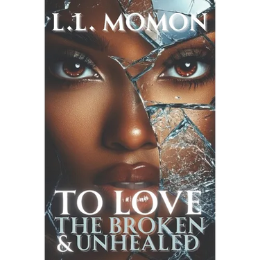 To Love the Broken & Unhealed