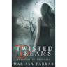 Twisted Dreams (The Dhampyre Chronicles)