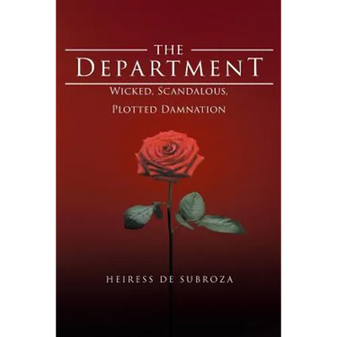 The Department: Wicked, Scandalous, Plotted Damnation
