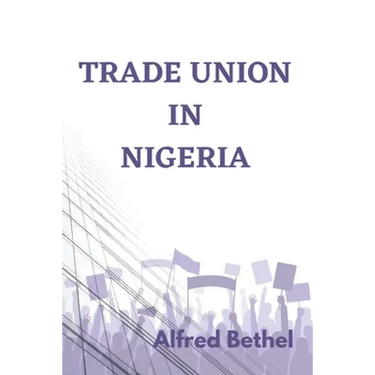 Trade Union in Nigeria