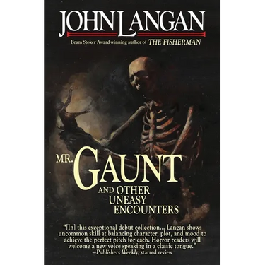 Mr. Gaunt and Other Uneasy Encounters