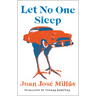 Let No One Sleep