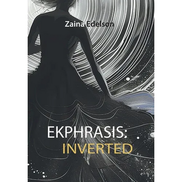 Ekphrasis: Inverted