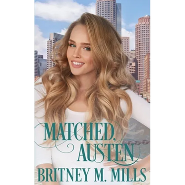 Matched, Austen: A Best Friend's Brother Romance