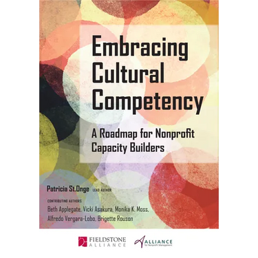 Embracing Cultural Competency: A Roadmap for Nonprofit Capacity Builders