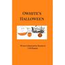 Owhite's Halloween: Vol. 2