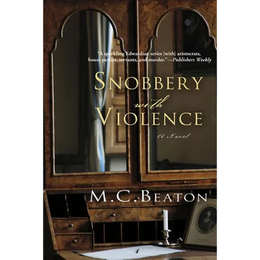 Snobbery with Violence: An Edwardian Murder Mystery