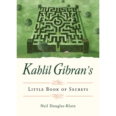 Kahlil Gibran's Little Book of Secrets