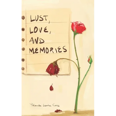 Lust, Love, and Memories