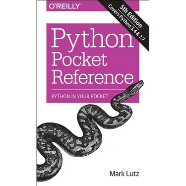 Python Pocket Reference: Python in Your Pocket