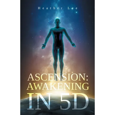 Ascension: Awakening in 5D