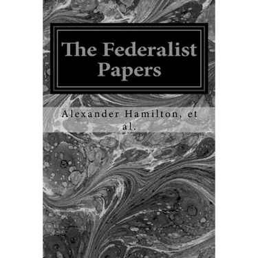 The Federalist Papers