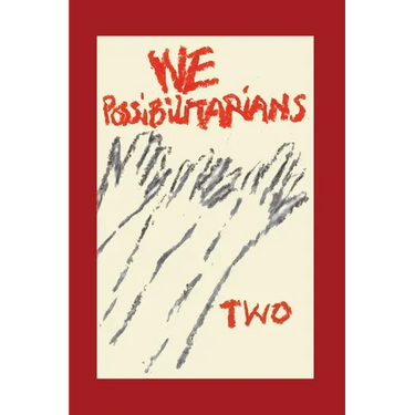 We Possibilitarians Two