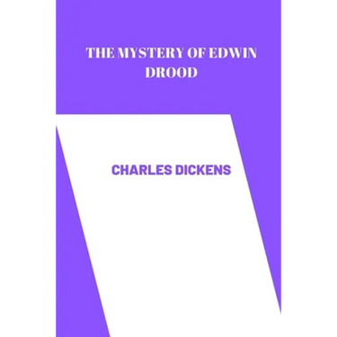 The Mystery of Edwin Drood by charles dickens