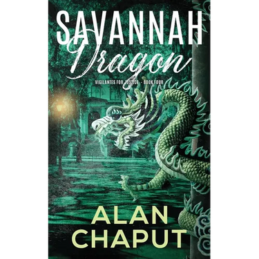 Savannah Dragon: Vigilantes for Justice Book Four