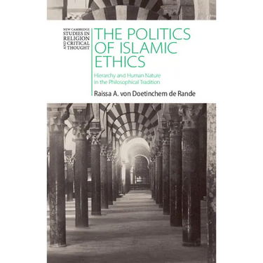 The Politics of Islamic Ethics