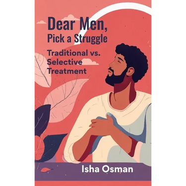 Dear Men, Pick a Struggle