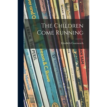 The Children Come Running