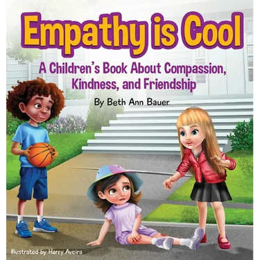 Empathy is Cool, A Children's Book About Compassion, Kindness, and Friendship