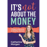 It's Not About the Money