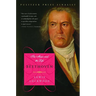 Beethoven: The Music and the Life