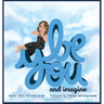 Be You and Imagine