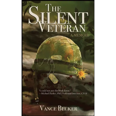The Silent Veteran: A Memoir