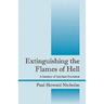 Extinguishing the Flames of Hell: A Journey of Spiritual Evolution