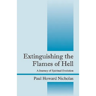 Extinguishing the Flames of Hell: A Journey of Spiritual Evolution