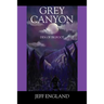 Grey Canyon: Den of Bigfoot