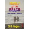 Revolt at the Beach: More Twisp Family Chronicles
