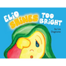 Elio Shines Too Bright