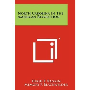 North Carolina in the American Revolution