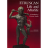 Etruscan Life and Afterlife: A Handbook of Etruscan Studies