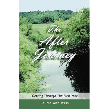 The After Journey: Getting Through the First Year
