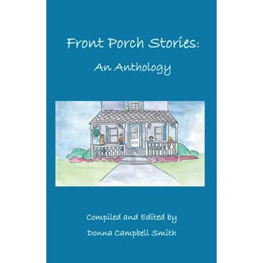 Front Porch Stories: An Anthology