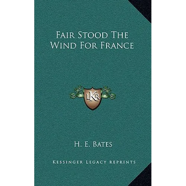Fair Stood The Wind For France