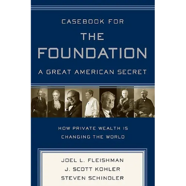 Casebook for the Foundation: A Great American Secret