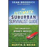 The Ultimate Suburban Survivalist Guide