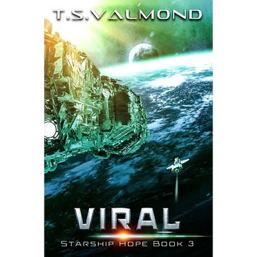 Viral: A Space Opera Adventure