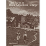 The Farm at Black Mountain College